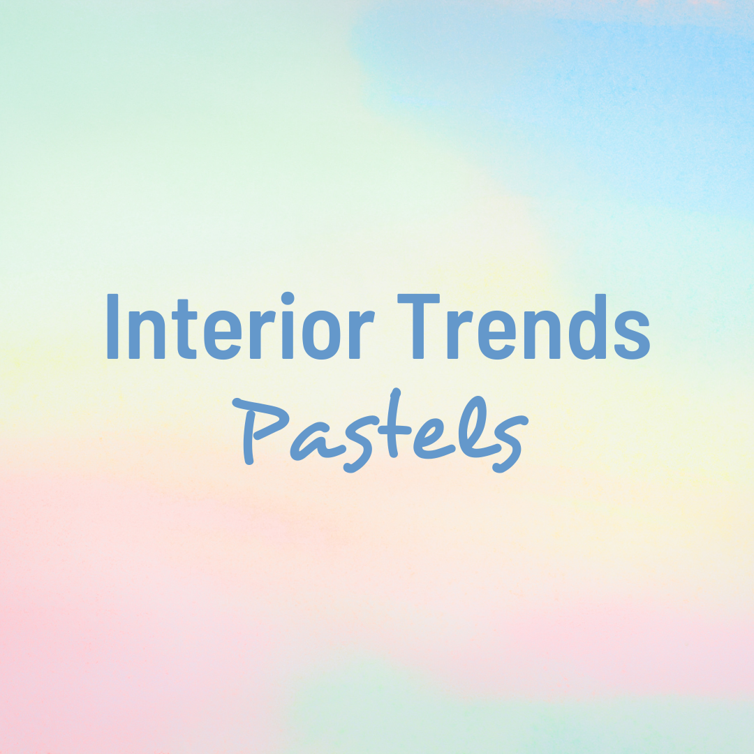 Interior Trends Autumn Winter 2020 - Pastel